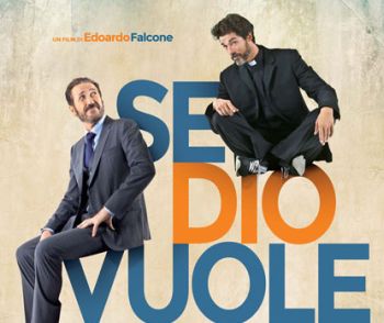 Cinema: “Se Dio vuole” al Megaplex Stardust bel film su Dio e la famiglia