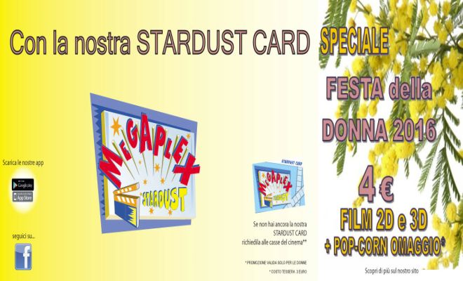 Martedì 8 marzo il Megaplex offre il cinema quasi gratis a tutte le donne