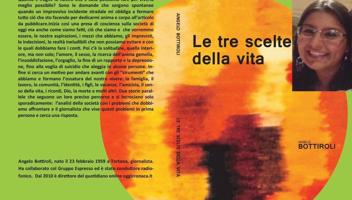 Il libro “Le tre scelte della vita” sul sito di Paola Catozza esperta di libri e letteratura, collaboratrice di tanti editori