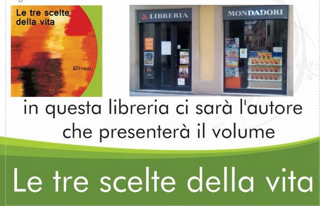 Tortona, sabato alla Mondadori la presentazione del libro “Le tre scelte della vita”