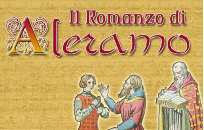 Personaggi Alessandrini: Il capostipite della storica dinastia del Monferrato, ALERAMO