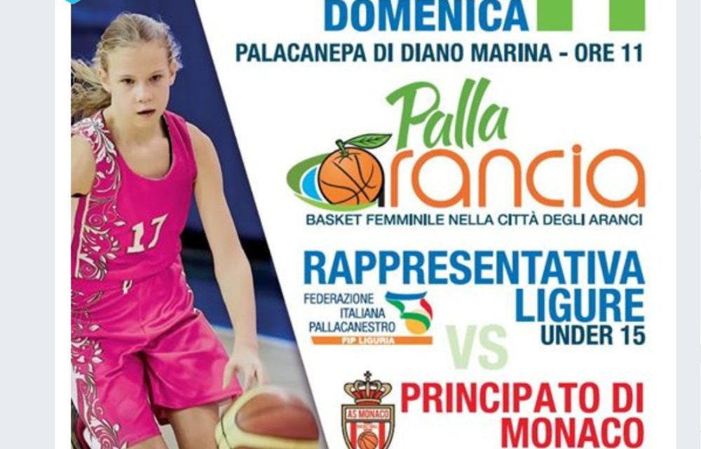 Domenica a Diano Marina c’è il “Pallarancia” basket femminile nella città degli aranci con sfida al Principato di Monaco