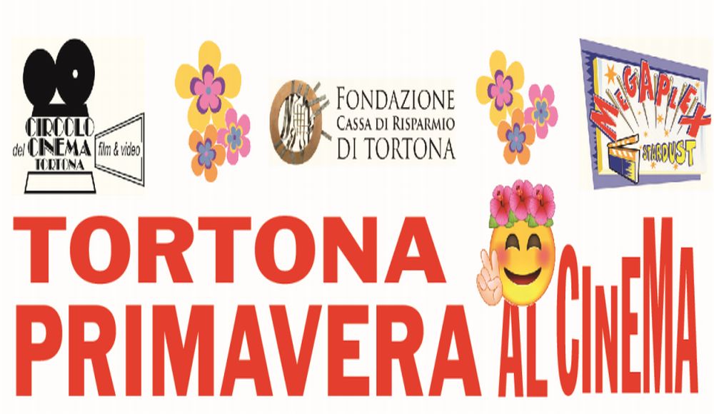 I nuovi film della primavera offerti a prezzo scontato al Megaplex di Tortona grazie al Circolo del Cinema