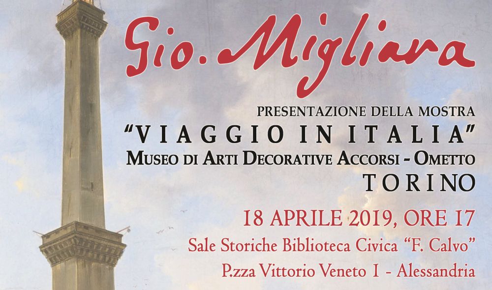 Giovedì ad Alessandria la presentazione della mostra  “Gio.Migliara – Viaggio in Italia”