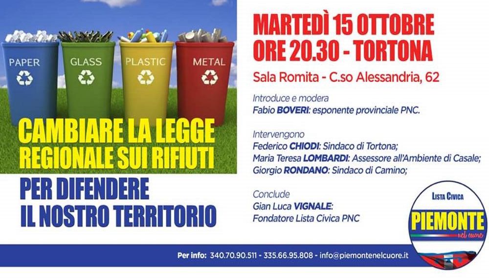 Martedì a Tortona “Piemonte nel Cuore” organizza un importante convegno per Cambiare la legge regionale sui rifiuti