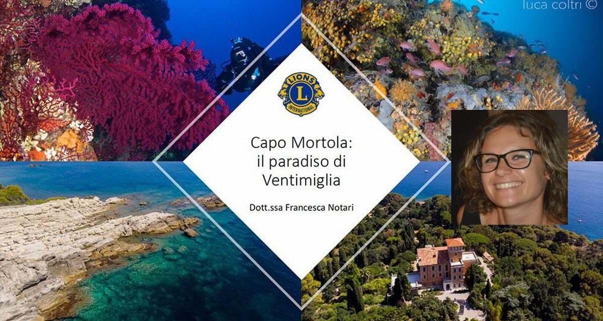 “Capo Mortola: paradiso di Ventimiglia”, ieri la videoconferenza organizzata dai Lions Club Ventimiglia e Riva-Santo Stefano