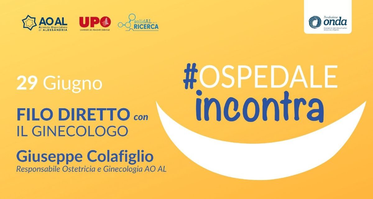 Ospedale di Alessandria Incontra: 29 giugno appuntamento con il Ginecologo