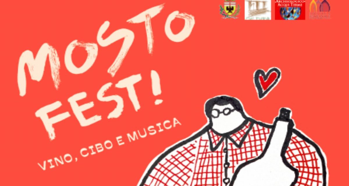 MOSTOFEST! 2021 parte il 1° Ottobre  presso il Castello dei Paleologi di Acqui Terme