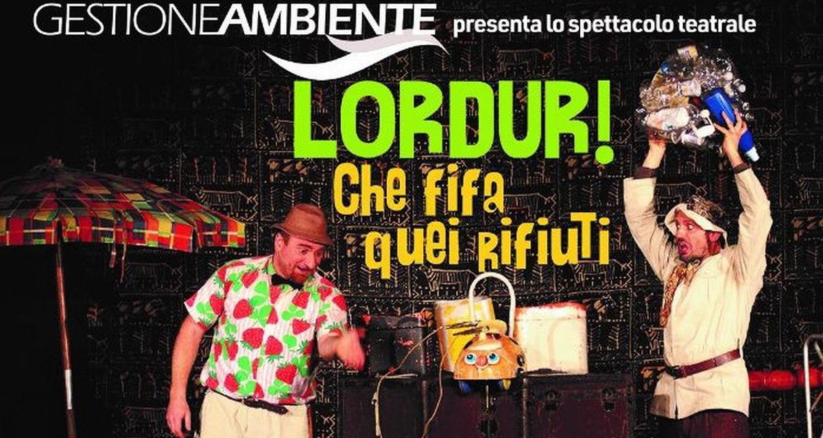 Domenica a Tortona Gestione Ambiente presenta uno  spettacolo teatrale gratuito: partecipate!