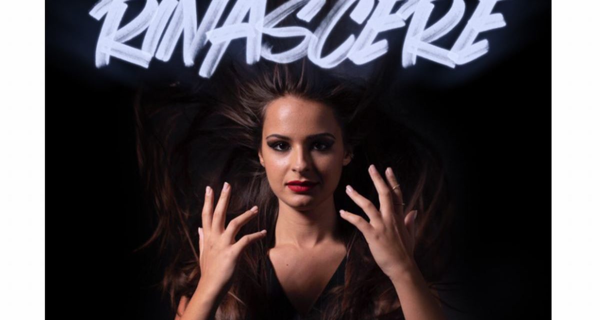 Dobbiamo Rinascere e il nuovo singolo di Francesca D’Angeli non é solo una canzone