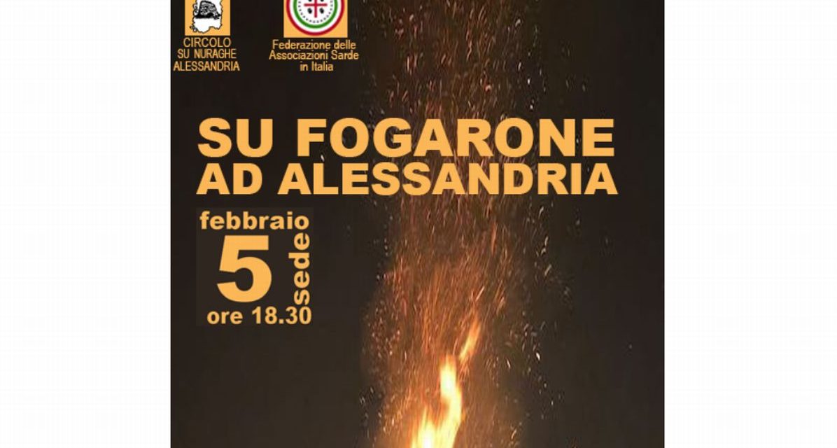 Il Circolo “Su Nuraghe” rinnova il rito de “Su fogarone” ad Alessandria