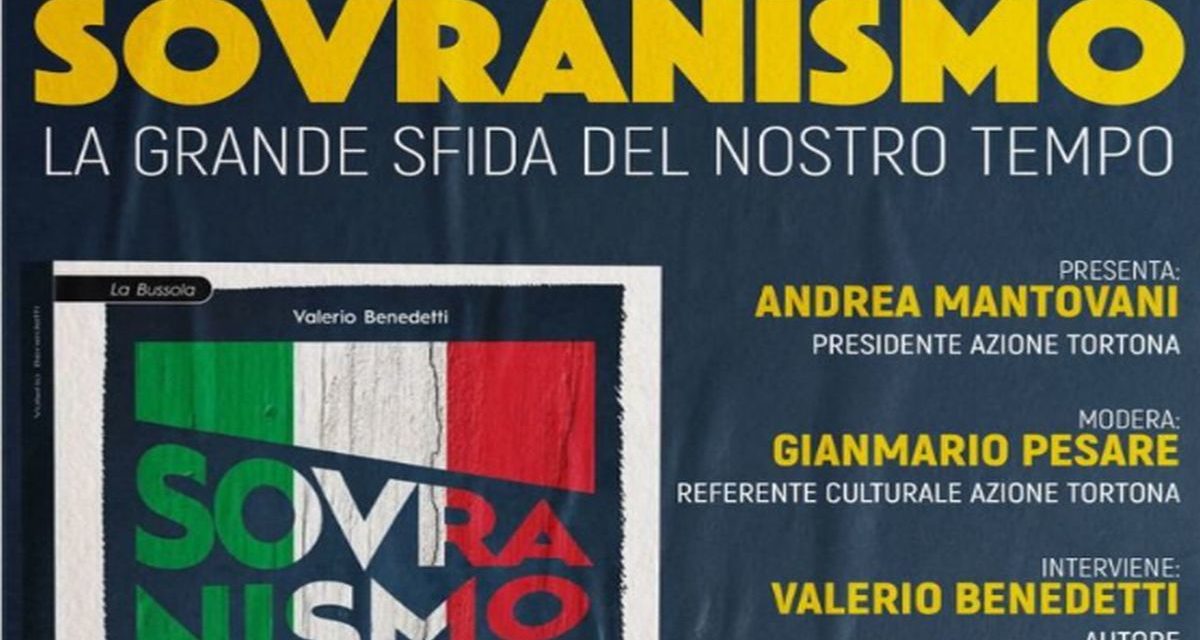 Venerdì a Tortona si presenta il libro “Sovranismo” con Azione Tortona