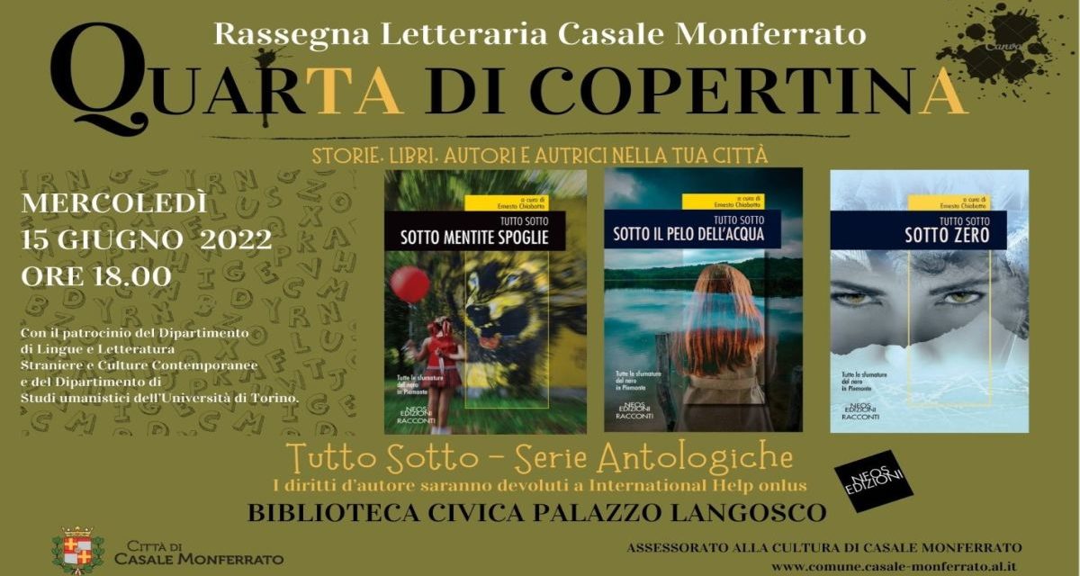 Quarta di copertina: mercoledì  a Casale ultimo appuntamento prima dell’estate