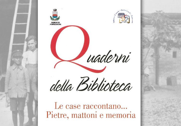 IX Quaderno della Biblioteca a Pontecurone: Le case raccontano…
