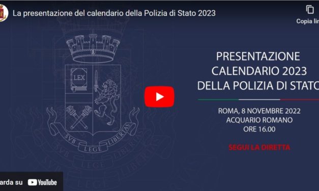 <strong>La Polizia di Stato presenta il Calendario 2023</strong>