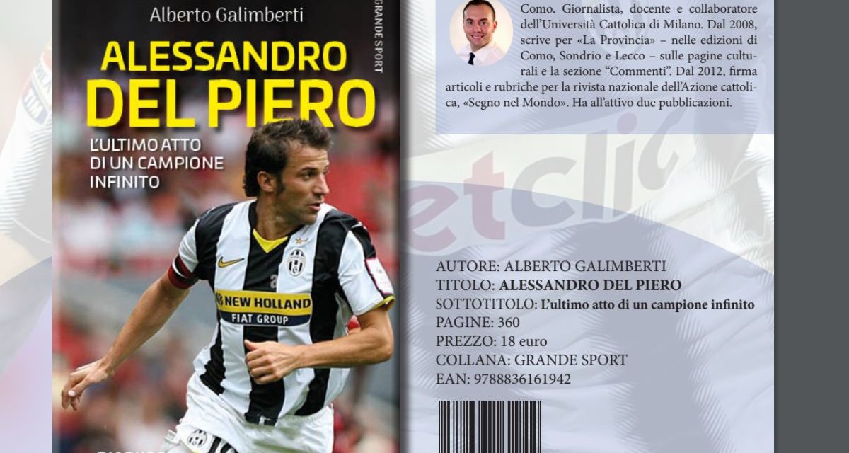 Alessandro Del Piero. L’ultimo atto di un campione infinito che oggi compie gli anni