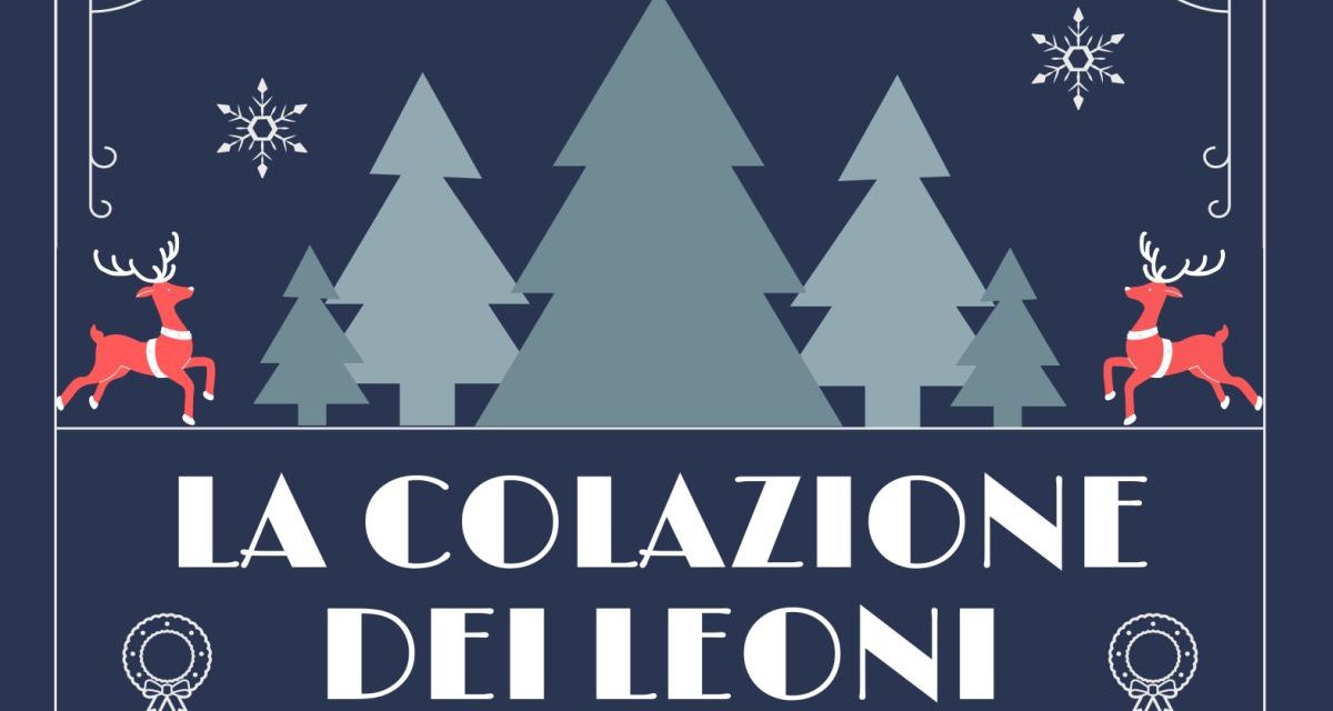 A Tortona grazie alla Fondazione c’è la “Colazione dei Leoni”. Prenotatevi entro mercoledì