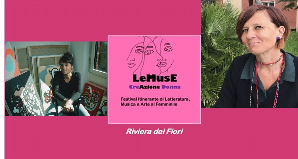 Al via Le MusE  2º Festival Itinerante di Letteratura, Musica e Arte al Femminile della Riviera dei Fiori