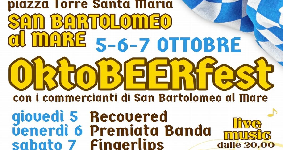 Da domani musica, street food e tanta beer, c’è l’OktoBEERfest a San Bartolomeo al Mare