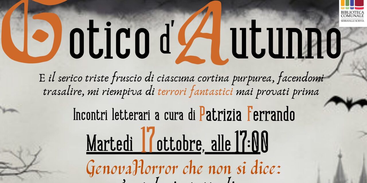 A Serravalle Martedì il primo appuntamento del ciclo “Gotico d’autunno” a cura di Patrizia Ferrando.