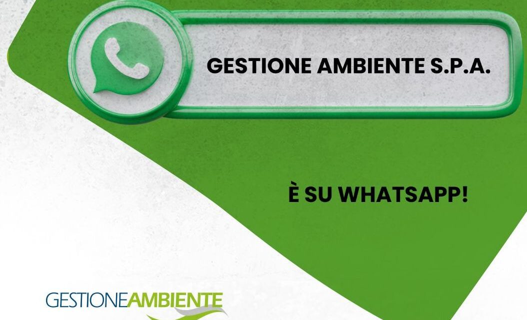 Un canale whatsapp di Gestione Ambiente per ricevere le informazioni e gli aggiornamenti che interessano