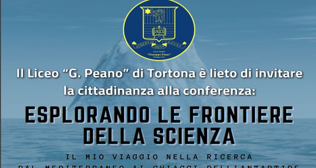 Venerdì al Liceo Peano di Tortona la seconda serata di un ciclo di conferenze di carattere scientifico