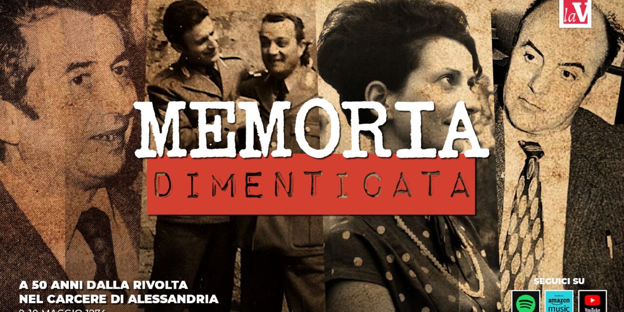 Memoria dimenticata: dal 10 maggio la docuserie sulla rivolta nel carcere di Alessandria