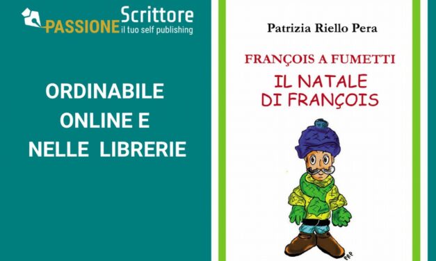 Tornano i fumetti di Patrizia Riello Pera con un racconto per grandi e piccini tutto da leggere