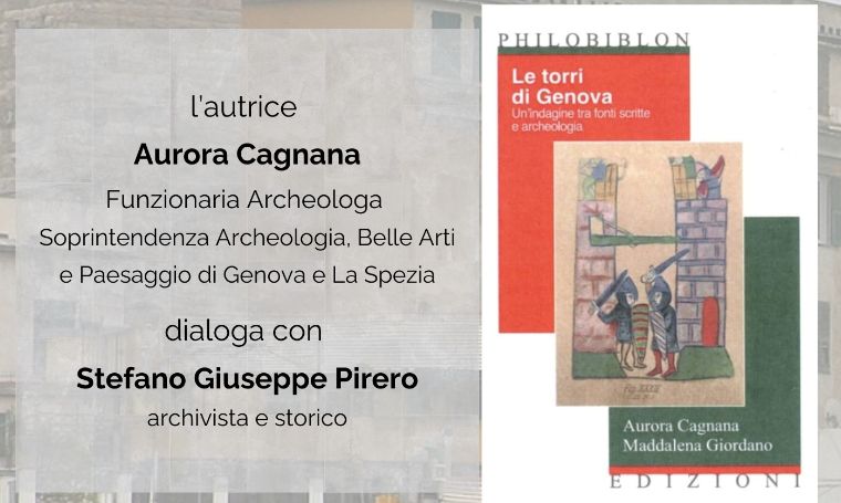 A Bordighera si presenta il libro “Le torri di Genova. Un’indagine tra fonti scritte e archeologia”