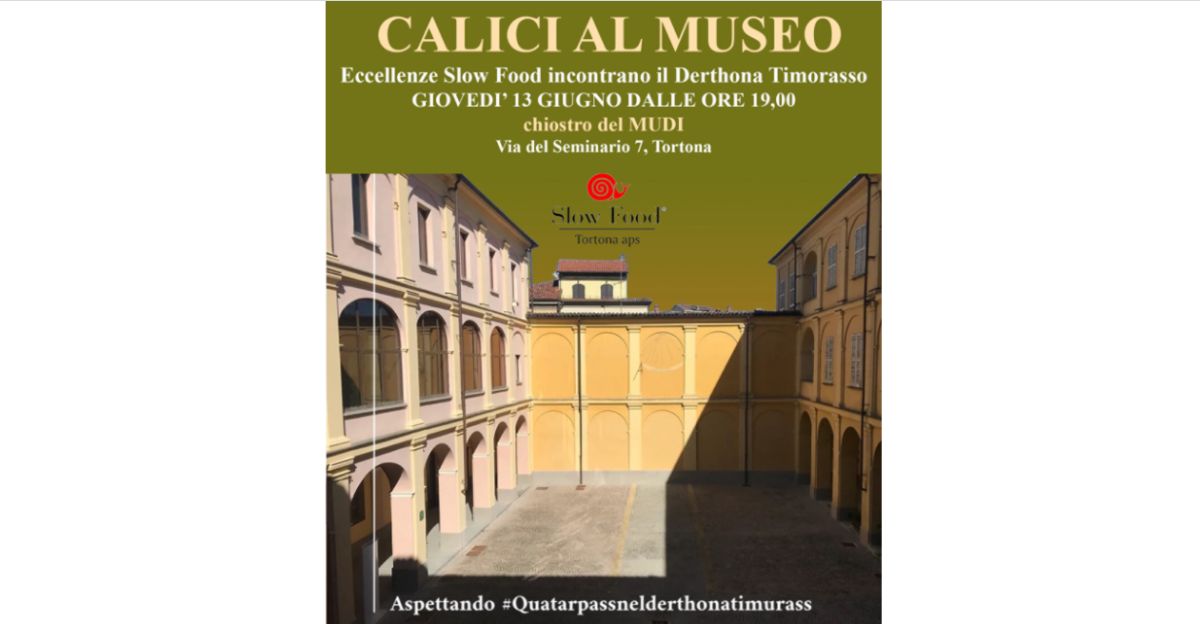 Giovedì a Tortona una serata gastronomica con le eccellenze di Slow Food, il Timorasso e….
