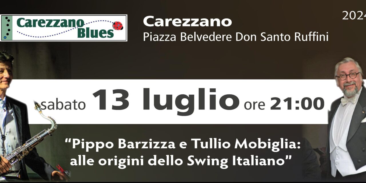 Sabato Carezzano Blues ricorda Tullio Mobiglia con un talk show e un concerto swing