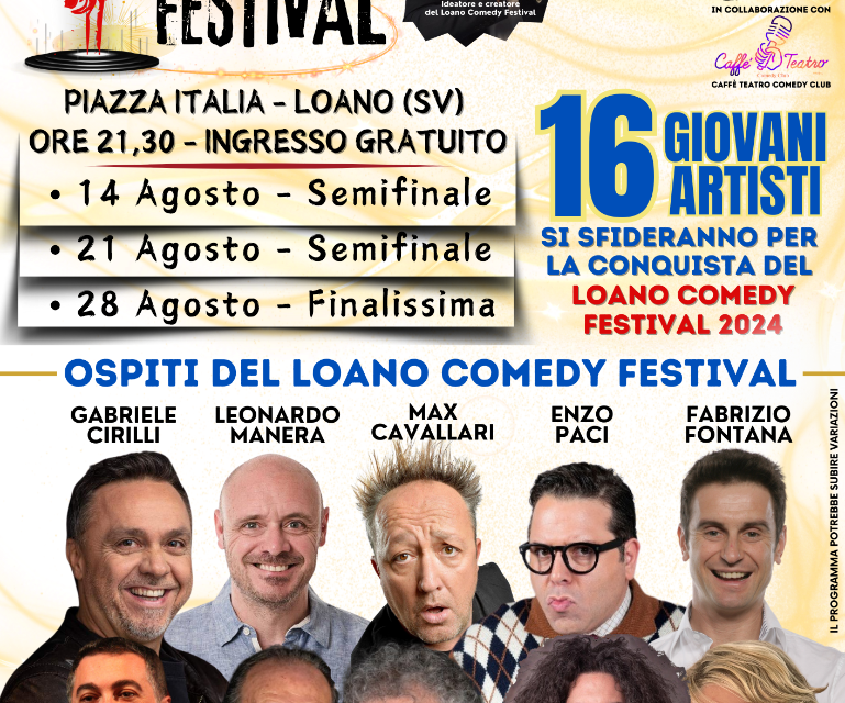 Loano Comedy Festival, in piazza Italia i migliori nuovi talenti della comicità