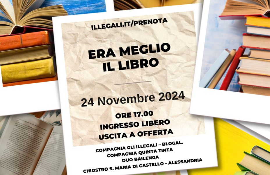 Ad Alessandria lo spettacolo “Era meglio il libro” che coinvolgerà il pubblico