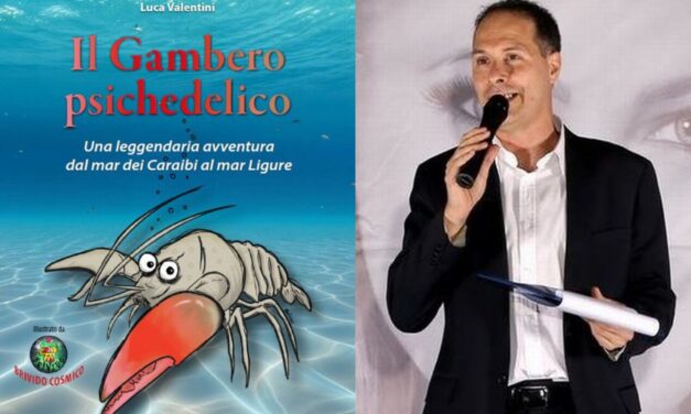Oggi a Imperia il dianese Luca Valentini presenta il suo Gambero psichedelico
