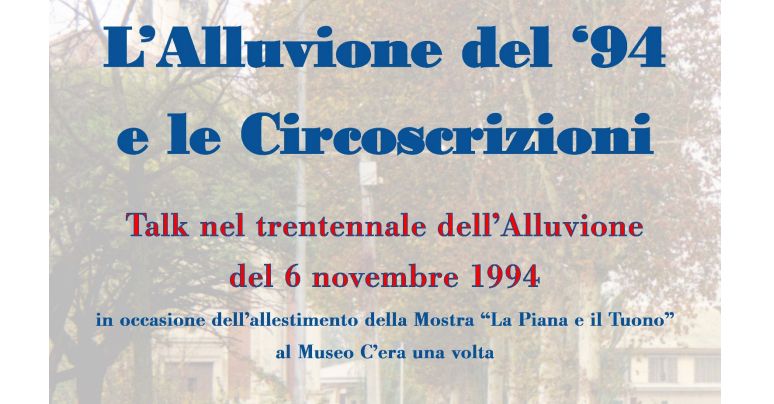 Al Museo della Gambarina un incontro sul tema Alluvione 94 e partecipazione: il ruolo delle Circoscrizioni