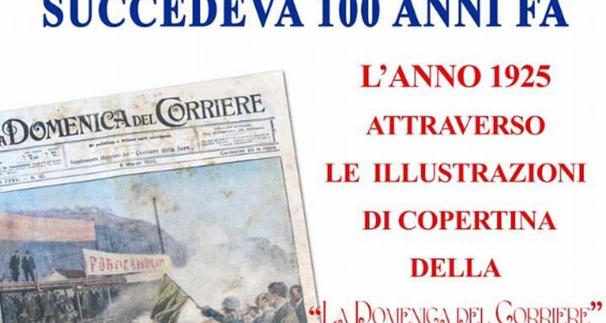 A Pontecurone l’anno 1925 attraverso le illustrazioni di copertina della “Domenica del Corriere.”