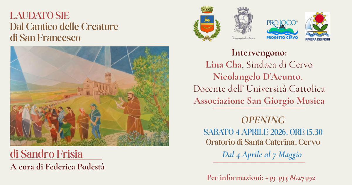 Cervo: dal 4 aprile ‘Laudato Sie – Dal Cantico delle Creature di San Francesco d’Assisi