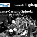 Gavazzana Blues riaccende la musica: il 1° giugno la Big Borgo Band a Cassano Spinola