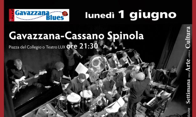 Gavazzana Blues riaccende la musica: il 1° giugno la Big Borgo Band a Cassano Spinola
