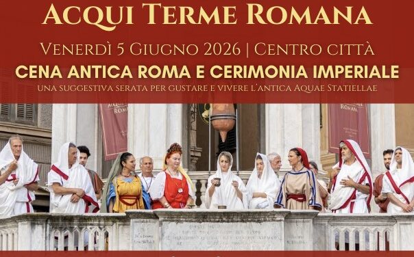 Il fascino dell’Impero rivive ad Acqui Terme: tre giorni di festa, storia e sapori nell’antica Aquae Statiellae