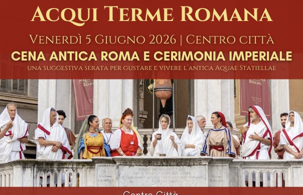 Il fascino dell’Impero rivive ad Acqui Terme: tre giorni di festa, storia e sapori nell’antica Aquae Statiellae