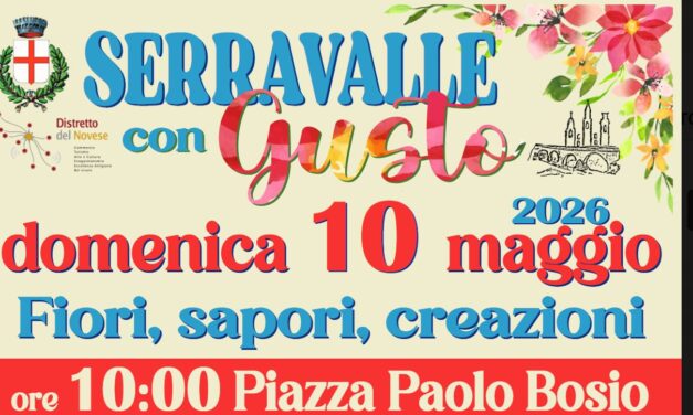 Torna “Serravalle con Gusto”: domenica 10 maggio 2026 una giornata tra fiori, sapori e tradizione.