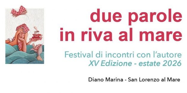 Libri, incontri e trekking: torna a Diano Marina il festival “Due parole in riva al mare” Il programma