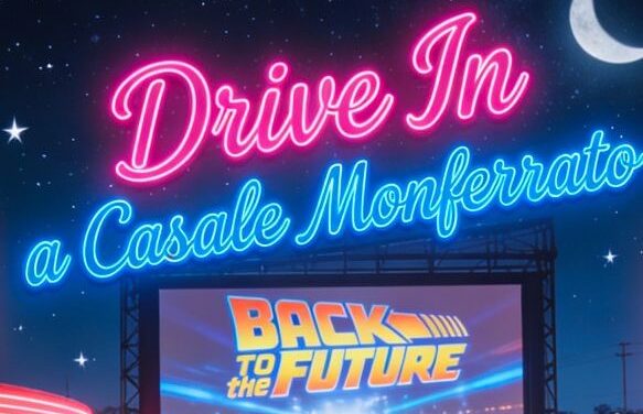 Magia sotto le stelle: torna il Drive In al Mercato Pavia di Casale Monferrato con “Ritorno al futuro”