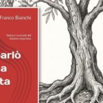 San Bartolomeo al Mare celebra le radici linguistiche: giovedì 11 la presentazione del libro “U parlò d’ina votta” di Franco Bianchi
