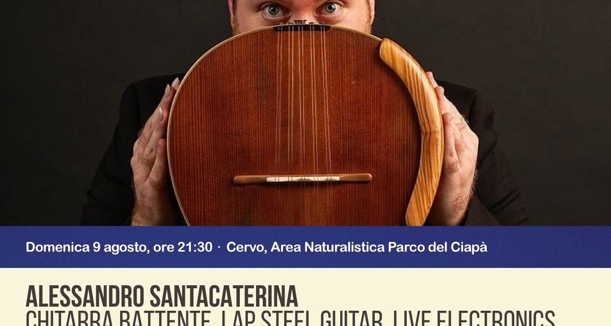 Il Festival di Cervo fa tappa al Parco del Ciapà: Alessandro Santacaterina e l’anima della Calabria