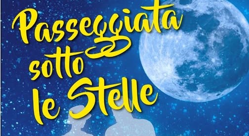 Sabato sera a Castelletto d’Orba: “Passeggiata sotto le Stelle” gratuita con ristoro finale in Piazza Marconi