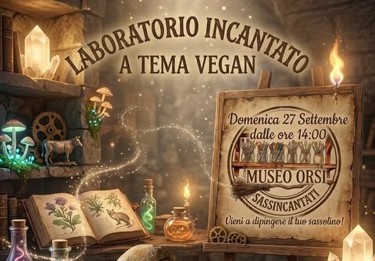 “Sassincantati”: al Museo Orsi di Tortona un pomeriggio di creatività con il Laboratorio Incantato a tema vegan